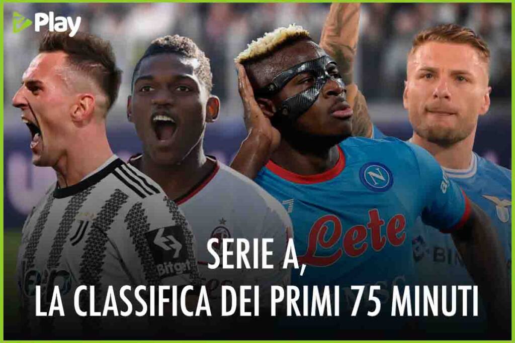 Serie A, la classifica dei primi 75'