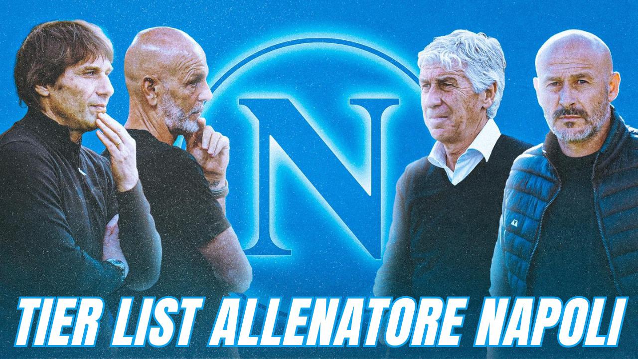 Tier List sull'allenatore del Napoli